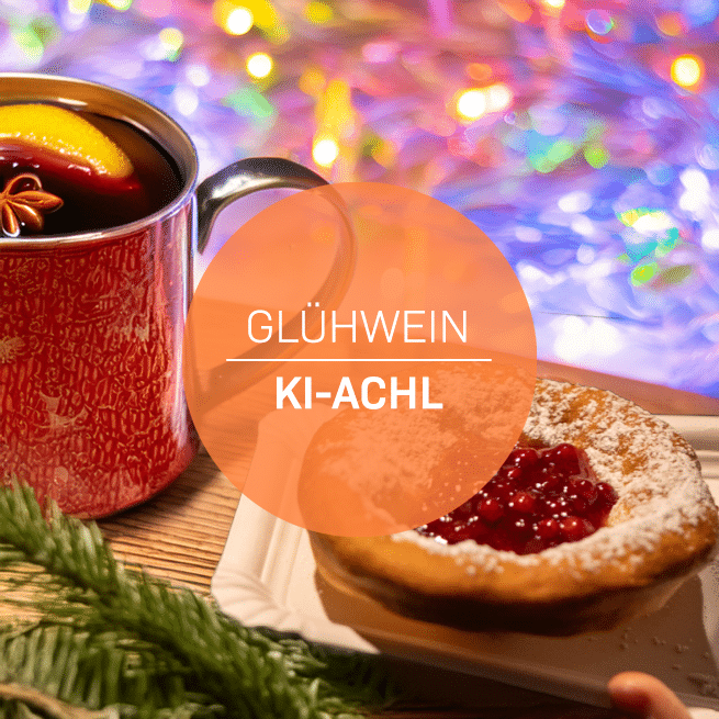 KI-achl and Glühwein